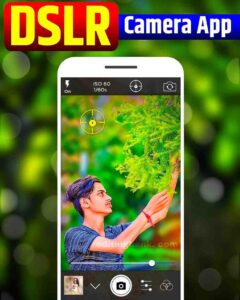 Best DSLR Camera App for Mobile